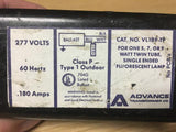 NEW Advance VL1B9-TP Ballast